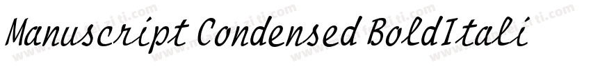 Manuscript Condensed BoldItalic字体转换